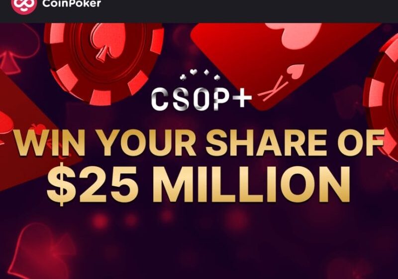  CoinPoker Hosts The Top Poker Tournaments Of The Year In May – CSOP+