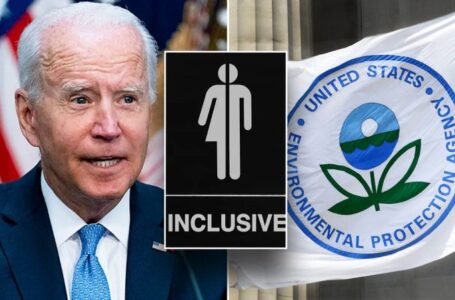 Biden’s EPA pushed to ‘de-gender’ agency bathrooms, hire more LGBTQ staff, unearthed memo reveals